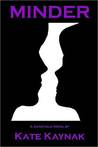 Minder (Ganzfield, #1)