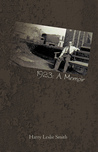 1923 by Harry Leslie Smith 1923 by Harry Leslie Smith