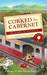 Corked by Cabernet (A Wine Lover's Mystery, #5)