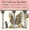 The Griffin and the Minor Canon The Griffin and the Minor Canon