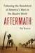 Aftermath: Following the Bloodshed of America's Wars in the Muslim World (ebook)