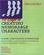 Ten Steps to Creating Memorable Characters: Forms, Checklists & Exercises