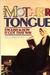The Mother Tongue English And How It Got That Way