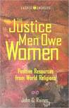 The Justice Men Owe Women The Justice Men Owe Women