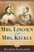 Mrs. Lincoln and Mrs. Keckly: The Remarkable Story of the Friendship Between a First Lady and a Former Slave (ebook)