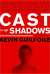 Cast of Shadows Cast of Shadows Cast of Shadows (ebook)