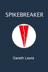 Spikebreaker Spikebreaker