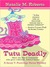 Tutu Deadly (Hardcover)