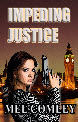 Impeding Justice by M.A. Comley