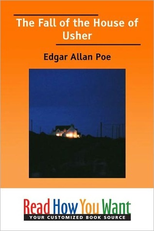 The Fall of the House of Usher and Other Writings