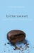 Bittersweet: Thoughts on Change, Grace, and Learning the Hard Way (MP3 Book)