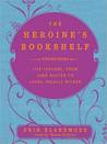 The Heroine's Bookshelf