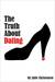 The Truth About Dating (ebook)