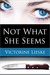 Not What She Seems (ebook)