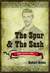 The Spur and The Sash by Robert Grede