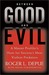 Between Good and Evil: A Master Profiler's Hunt for Society's Most Violent Predators (ebook)