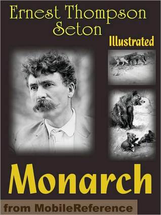 Monarch. The BIG BEAR of Tallac. ILLUSTRATED