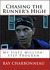 Chasing the Runner's High: My Sixty Million-Step Program (ebook)
