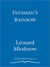 Feynman's Rainbow: A Search for Beauty in Physics and in Life