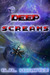 Deep Screams (Paperback)