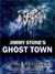 Jimmy Stone's Ghost Town (ebook)