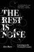 The Rest Is Noise...