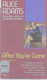 After You've Gone by Alice Adams After You've Gone by Alice Adams