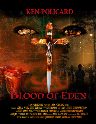 Blood of Eden by Kenol Policard Blood of Eden by Kenol Policard