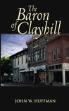 The Baron of Clayhill The Baron of Clayhill