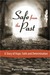 Safe from the Past: A Story of Hope, Faith and Determination (ebook)