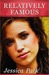 Relatively Famous