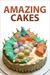 Amazing Cakes
