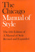 The Chicago Manual of Style: For Authors, Editors, and Copywriters (Hardcover)
