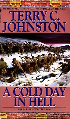 A Cold Day in Hell: The Dull Knife Battle, 1876