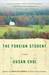 The Foreign Student: A Novel (ebook)
