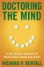 Doctoring the Mind: Is Our Current Treatment of Mental Illness Really Any Good? (ebook)