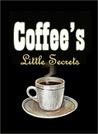 Coffee's Little Secrets - Delicious Coffee Recipes