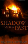Shadow of the Past Shadow of the Past