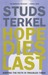 Hope Dies Last: Keeping the Faith in Troubled Times (ebook)