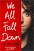We All Fall Down: Living with Addiction (ebook)