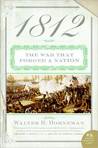 1812: The War That Forged a Nation