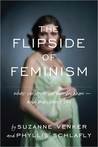 The Flipside of Feminism by Suzanne Venker