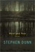 Here and Now by Stephen Dunn Here and Now by Stephen Dunn