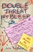 Double Threat My Bleep by Julie Prestsater