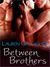 Between Brothers (ebook)
