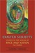 Exalted Subjects: Studies in the Making of Race and Nation in Canada (ebook)
