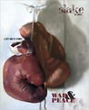 Slake: Los Angeles, a City and Its Stories, No. 3: War & Peace Slake: Los Angeles, a City and Its Stories, No. 3: War & Peace