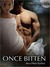 Once Bitten (ebook)
