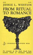 From Ritual to Romance by Jessie Laidlay Weston From Ritual to Romance by Jessie Laidlay Weston
