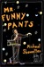 Mr. Funny Pants (ebook)
